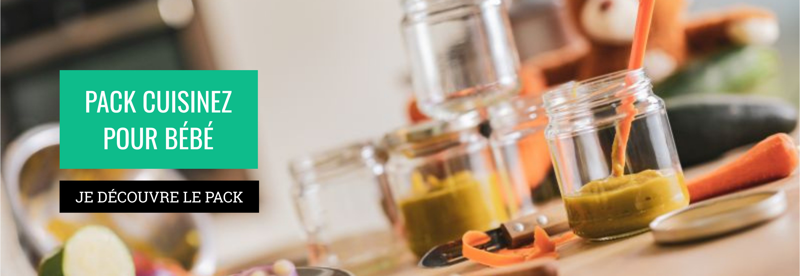 Cuisinez pour bébé